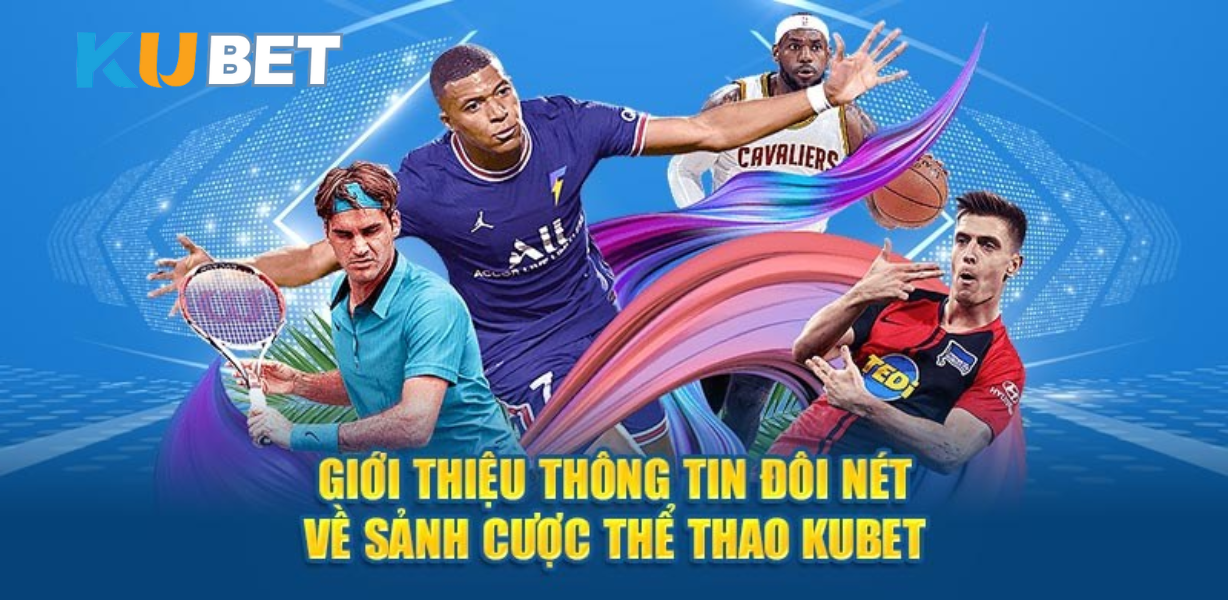 Các Bộ Môn Thể Thao Tại CJ5582 Kubet