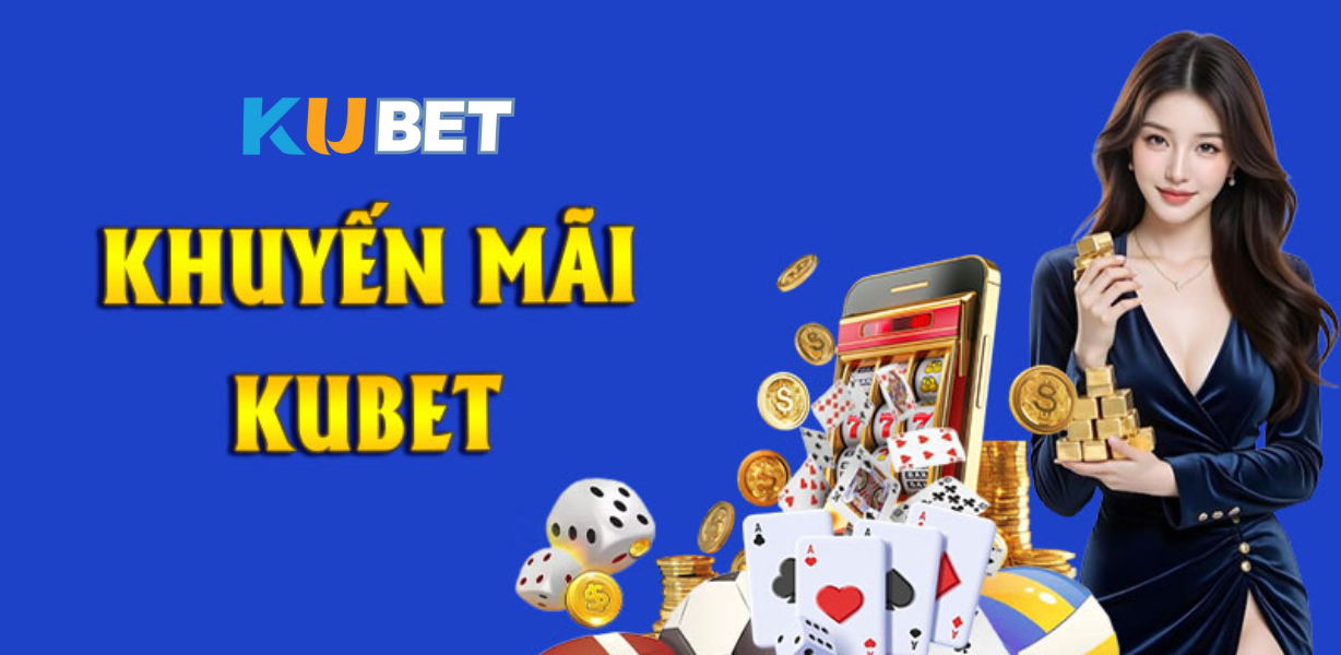 CJ5582.NET – Khuyến mãi hội viên mới cực hấp dẫn tại Kubet - Cơ hội vàng để bắt đầu trải nghiệm game đỉnh cao
